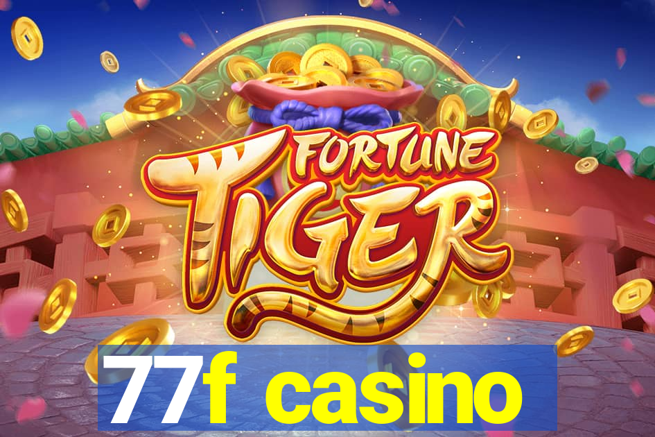 77f casino