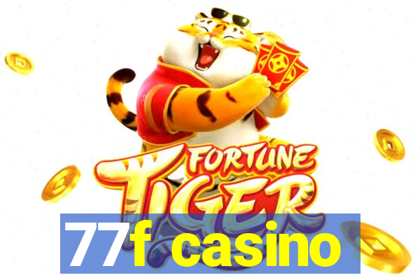 77f casino