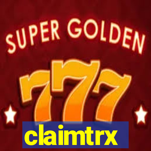 claimtrx