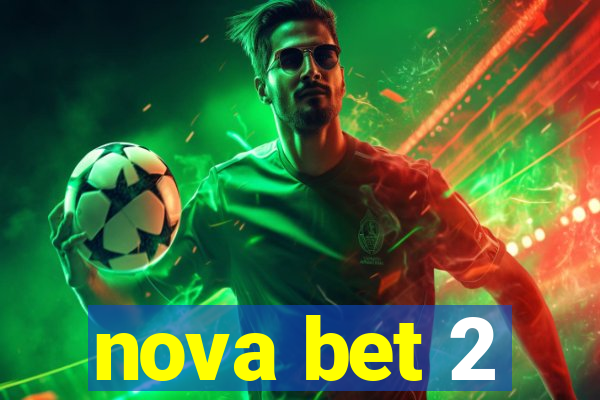 nova bet 2