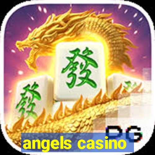 angels casino