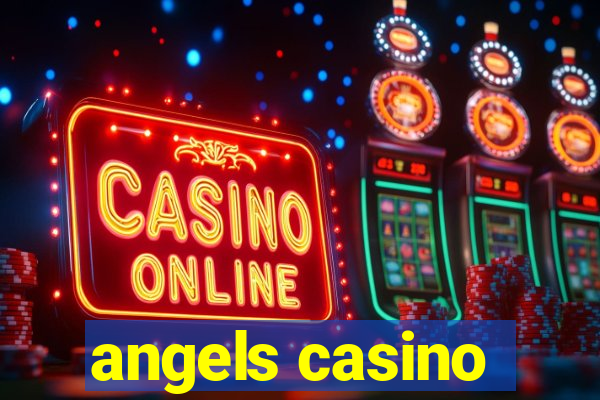 angels casino