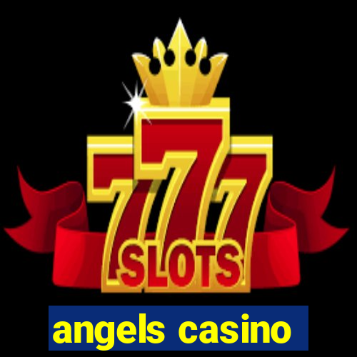 angels casino