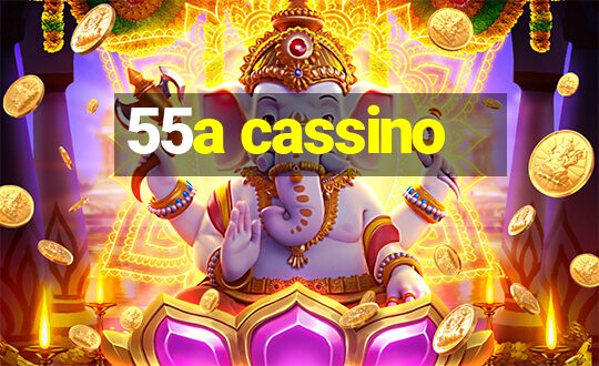 55a cassino