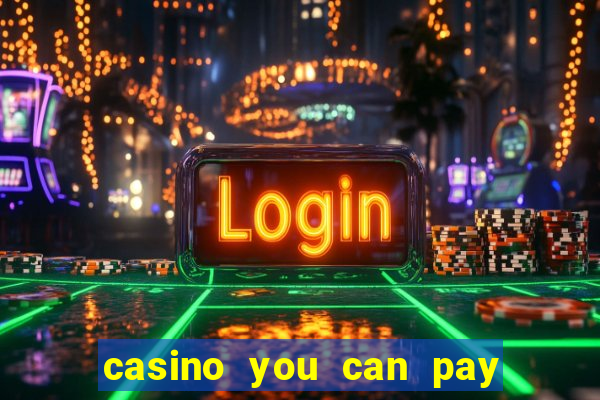 casino you can pay with phone bill