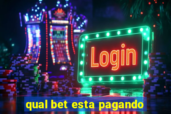 qual bet esta pagando