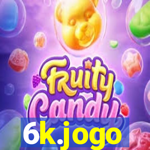 6k.jogo