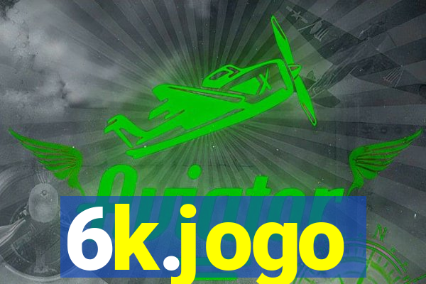 6k.jogo