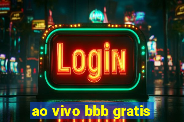 ao vivo bbb gratis