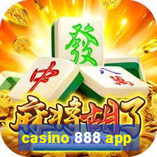 casino 888 app