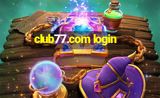 club77.com login