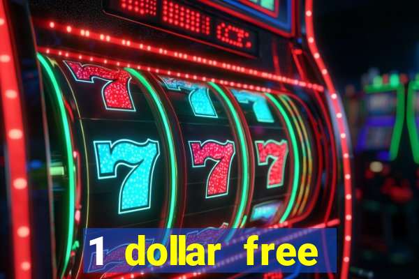 1 dollar free spins casino