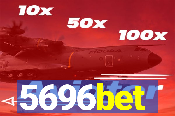 5696bet