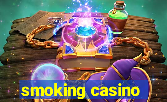 smoking casino