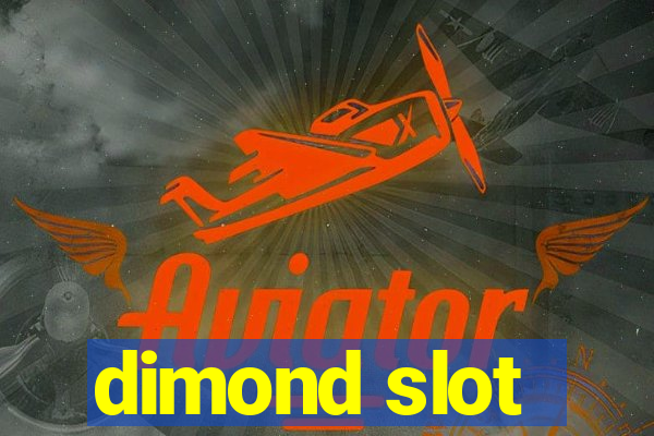 dimond slot