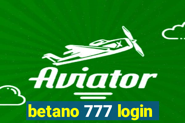 betano 777 login