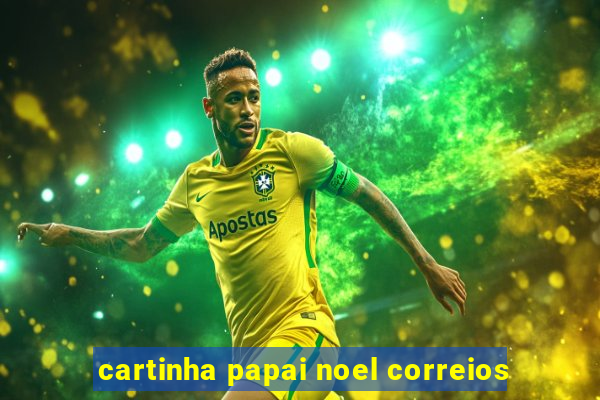 cartinha papai noel correios