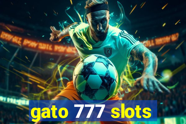 gato 777 slots