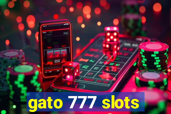 gato 777 slots