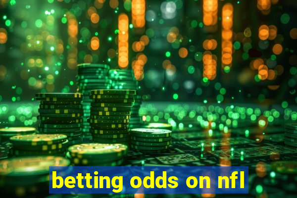 betting odds on nfl