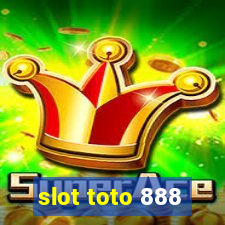 slot toto 888