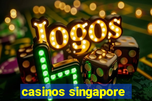 casinos singapore