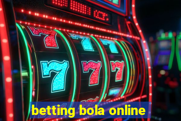 betting bola online