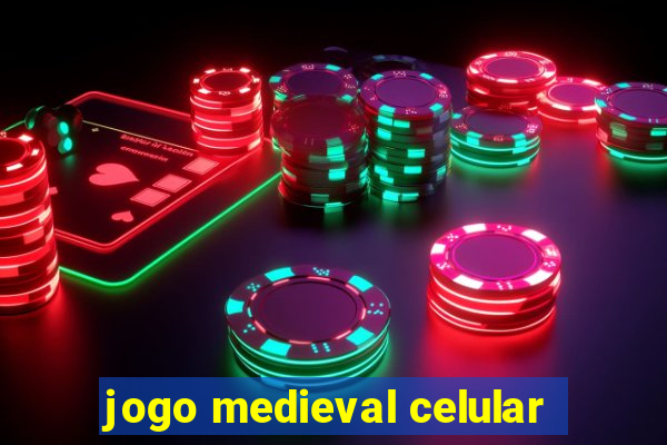 jogo medieval celular