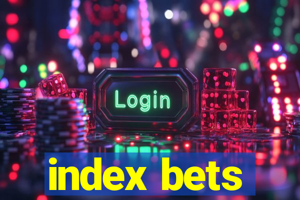 index bets