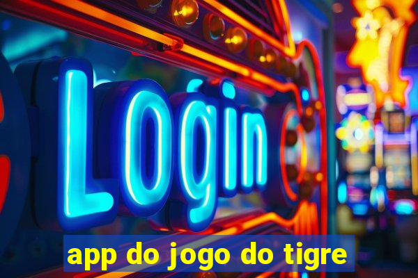 app do jogo do tigre