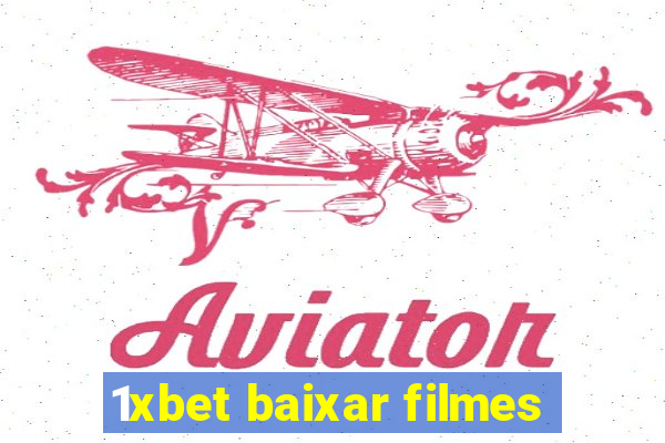 1xbet baixar filmes