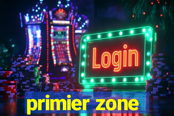 primier zone