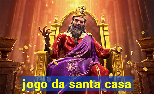 jogo da santa casa