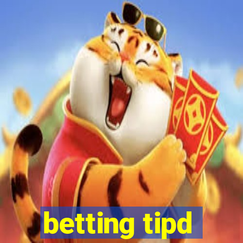 betting tipd