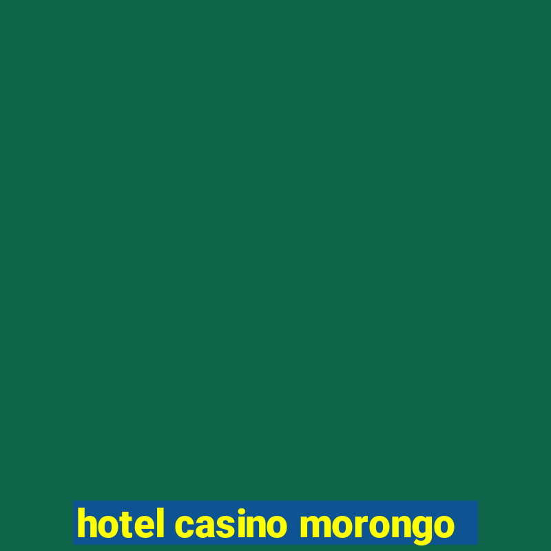 hotel casino morongo