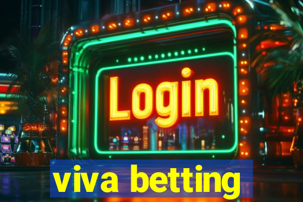 viva betting