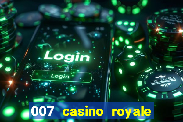 007 casino royale abertura mensagem