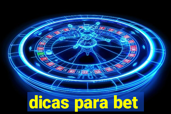 dicas para bet