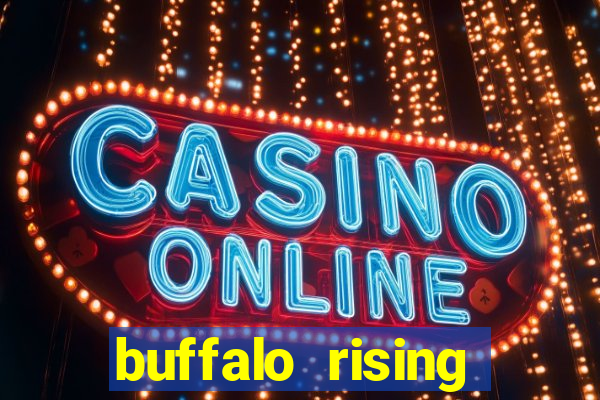 buffalo rising megaways slots