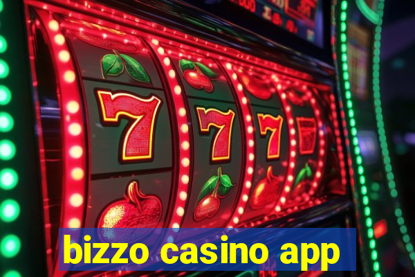 bizzo casino app