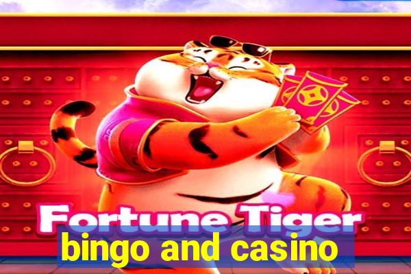 bingo and casino