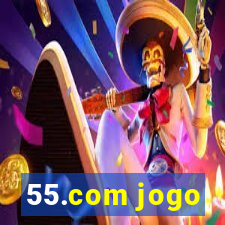 55.com jogo