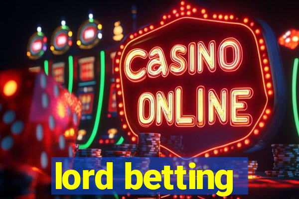 lord betting