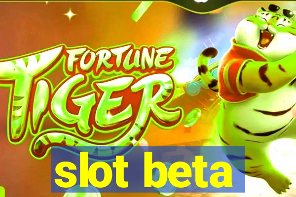 slot beta