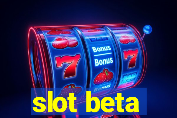 slot beta