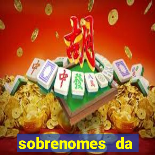 sobrenomes da realeza medieval