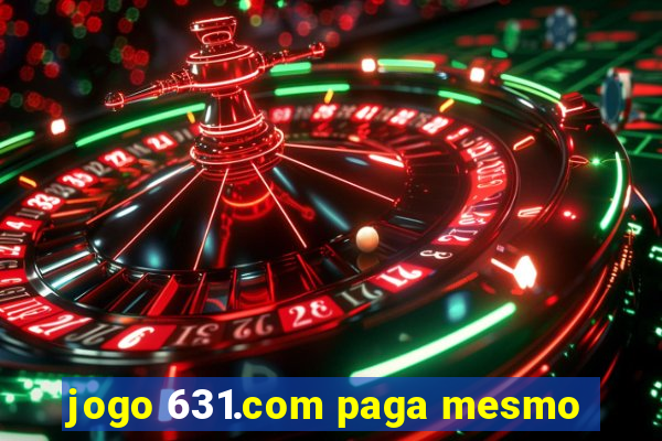 jogo 631.com paga mesmo