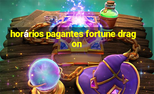 horários pagantes fortune dragon