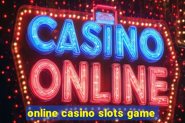 online casino slots game