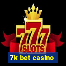 7k bet casino